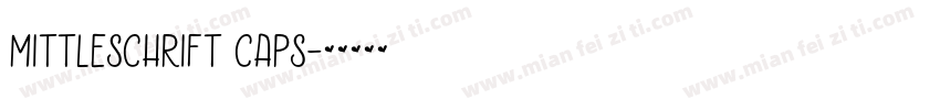 Mittleschrift Caps字体转换